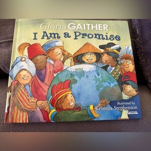 GLORIA GAITHER “I Am a Promise” - children’s hardback book (with CD)